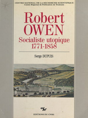 cover image of Robert Owen, socialiste utopique, 1771-1858